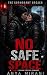 No Safe Space: A Steamy Les...