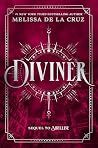 Diviner by Melissa de la Cruz