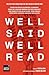Well Said Well Read