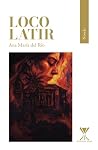 Loco latir Loco latir