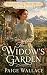 The Widow's Garden by Paige Wallace