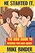 He Started it.: The Kids Gu...