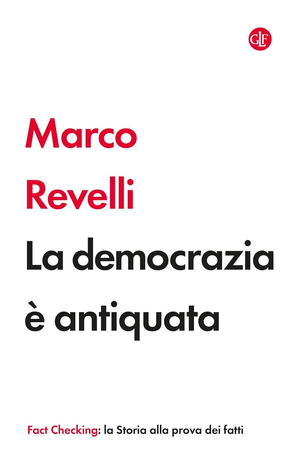 La democrazia è antiquata (Paperback)