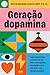 Geração dopamina