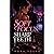 Soft Focus, Sharp Teeth by Nora Young