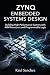 Zynq Embedded Systems Desig...