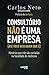 Consultório não é uma empresa (até você descobrir que é) by Adriana Helena Ramos Faro G...