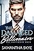 The Damaged Billionaire