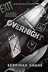 Overnight: An Erotic Horror Novella (The Red Night Archive Book 1)