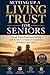 Setting Up a Living Trust f...
