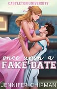 Once Upon a Fake Date
