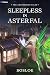 Sleepless in Asterfal: An Isekai LitRPG