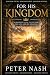 For His Kingdom: Apprehendi...