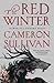 The Red Winter by Cameron Sullivan