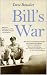 Bill's War