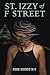 St. Izzy of F Street by Robb Grindstaff