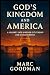 God’s Kingdom and America: ...
