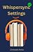 Whispersync Settings : How to Listen to Any Books in Your Kindle Library