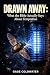 Drawn Away: What the Bible ...