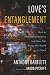 Love's Entanglement: God as...