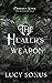 The Healer's Weapon: Raphael, Forbidden Wings #1 (Forbidden Wings: The Archangel Saga)