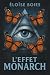 L'Effet Monarch (French Edition)