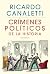 Crímenes políticos de la historia