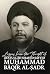 Lessons from the Thought of Āyatullāh Shahīd Sayyid Muḥammad Bāqir aṣ-Ṣadr
