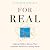 For Real: Helping Children Remain Their Authentic Selves in a Limiting World