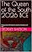 The Queen of the South 2026 BCE by Stokley Batson