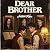 Dear Brother