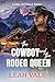 The Cowboy and the Rodeo Qu...