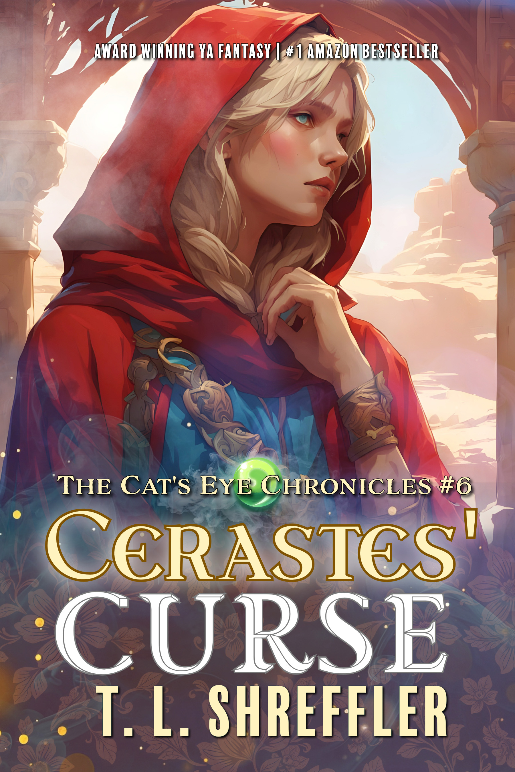 Cerastes' Curse (The Cat's Eye Chronicles, #6)