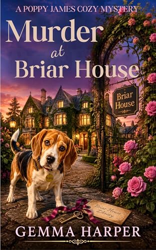 Murder at Briar House (A POPPY JAMES COZY MYSTERY Book 7)