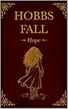 Hobbs Fall: Hope