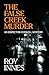 The False Creek Murder (Ins...
