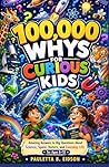 100,000 Whys for ...