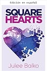 Corazones cuadrados (Spanish Edition)