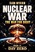 NUCLEAR WAR: THE WAR FOR OR...