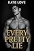 Every Pretty Lie: A Dark Ne...