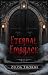 Eternal Embrace: An Ancient Bindings Novel