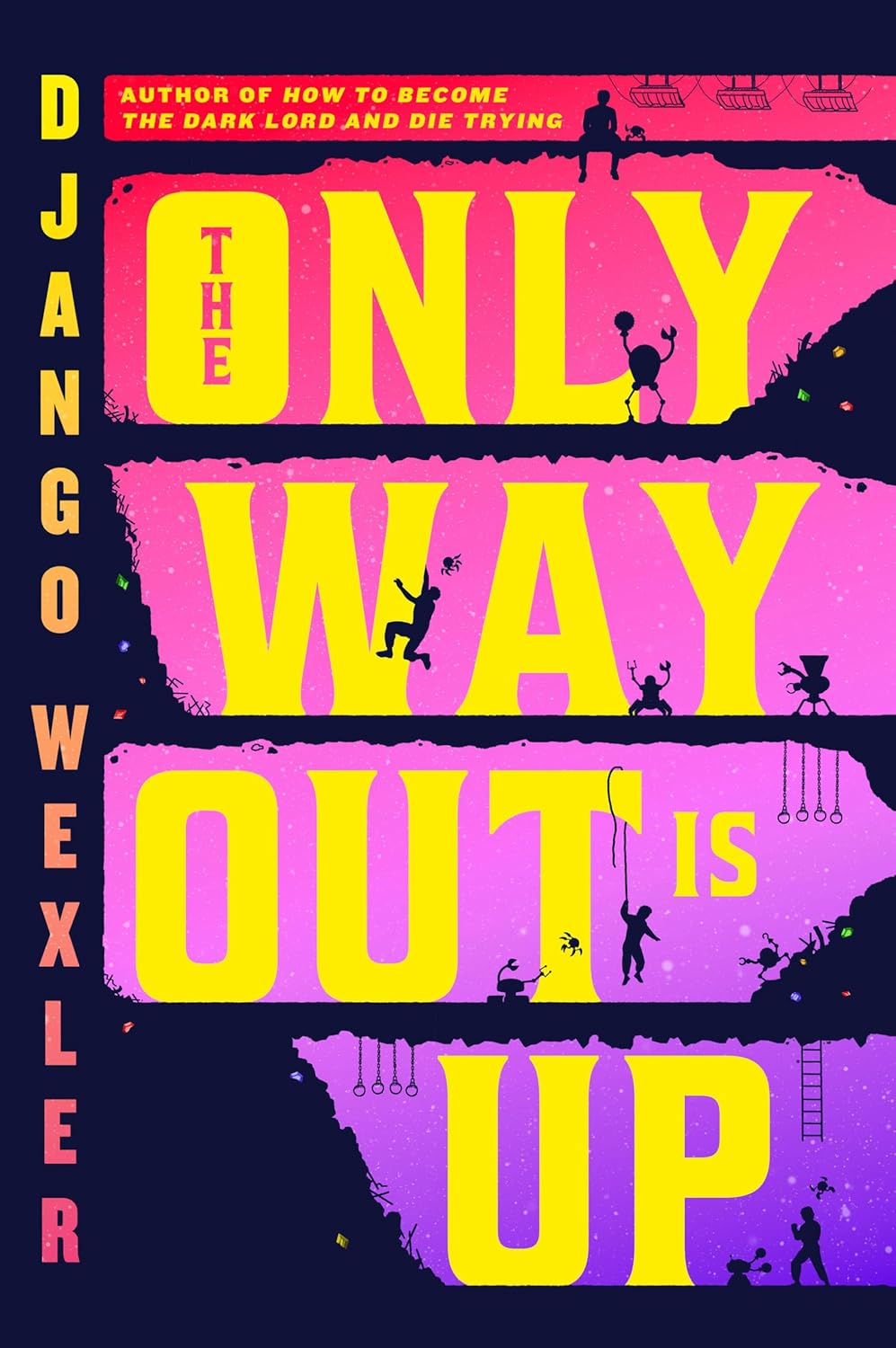 The Only Way Out Is Up (The Sigilist #1)