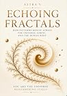ECHOING FRACTALS:...