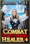 Combat Healer 4: ...