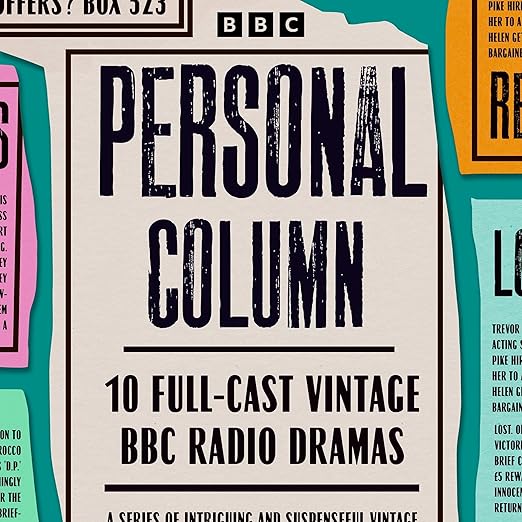 Personal Column: 10 Full-Cast Vintage BBC Radio Dramas