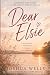 Dear Elsie: A Heartbreaking...