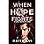 When Hope Fights: (Hope Tri...