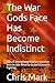 The War Gods Face Has Becom...
