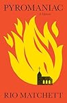 Pyromaniac