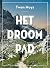 Het Droompad